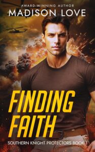 Finding Faith : A Christian Romantic Suspense