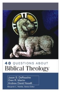 Questions About Biblical Theology