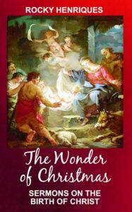 The Wonder of Christmas: Sermons on the Birth of Christ