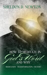 How To Meditate In God's Word & Why: Meditation Transformation Victory
